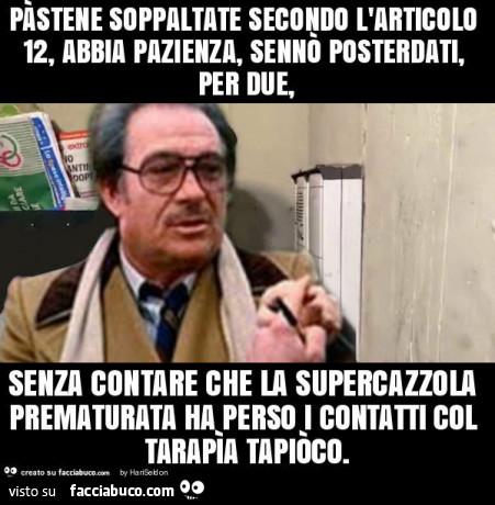 8350129239-pastene-soppaltate-secondo-l-articolo-12-abbia-pazienza-senno-posterdati-per-due_a.jpg